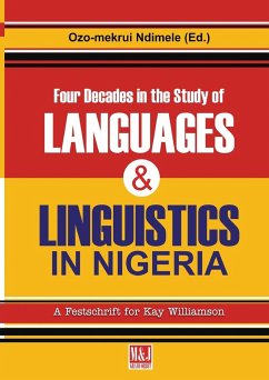 Four Decades in the Study of Nigerian Languages & Linguistics