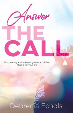 Answer The Call - Echols, Debrecia