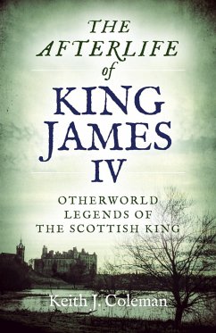 Cover Afterlife of King James IV (eBook, ePUB)