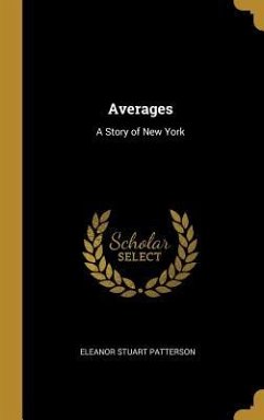 Averages - Patterson, Eleanor Stuart