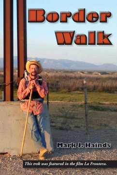 Border Walk - Hainds, Mark J.