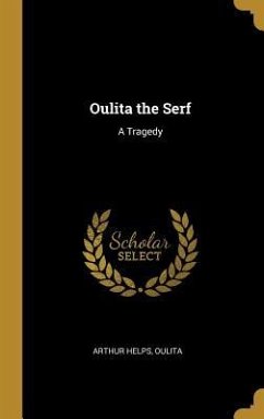 Oulita the Serf: A Tragedy