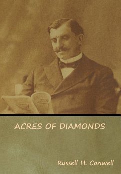 Acres of Diamonds - Conwell, Russell H.