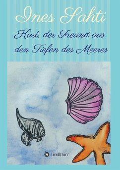 Kurt, der Freund aus den Tiefen des Meeres