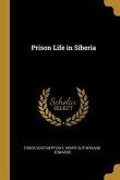 Prison Life in Siberia