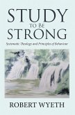 Study to Be Strong (eBook, ePUB)