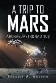 A Trip to Mars (eBook, ePUB)