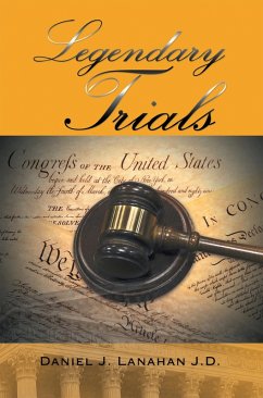 Legendary Trials (eBook, ePUB) - Lanahan J. D., Daniel J.