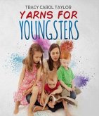 Yarns for Youngsters (eBook, ePUB)