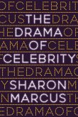 The Drama of Celebrity (eBook, ePUB)