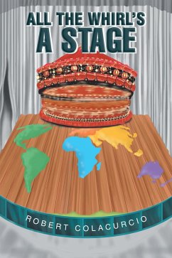 Cover All the Whirl's a Stage (eBook, ePUB)