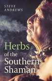 Herbs of the Southern Shaman (eBook, ePUB)