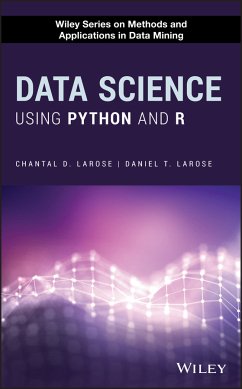 Data Science Using Python and R (eBook, PDF) - Larose, Chantal D.; Larose, Daniel T.