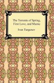 The Torrents of Spring, First Love, and Mumu (eBook, ePUB)