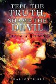 Tell the Truth, Shame the Devil (eBook, ePUB)
