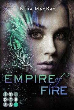 Empire of Fire (Phönixschwestern 2) (eBook, ePUB) - Mackay, Nina