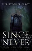 Since Never (The Turned Trilogy, #1) (eBook, ePUB)