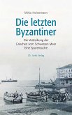 Die letzten Byzantiner (eBook, ePUB)