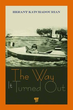 The Way It Turned Out (eBook, ePUB) - Katchadourian, Herant