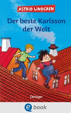 Karlsson vom Dach 3. Der beste Karlsson der Welt (eBook, ePUB) - Lindgren, Astrid