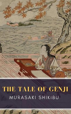 The Tale of Genji (eBook, ePUB) - Shikibu, Murasaki; Classics, Mybooks