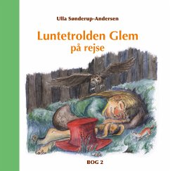 Luntetrolden Glem på rejse (eBook, ePUB) - Sønderup-Andersen, Ulla