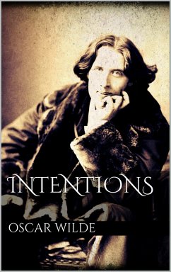 Intentions (eBook, ePUB) - Wilde, Oscar