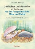 Geschichten und Geschichte an der Mulde mit den Flussperlmuscheln Milda und Mulda (eBook, ePUB)