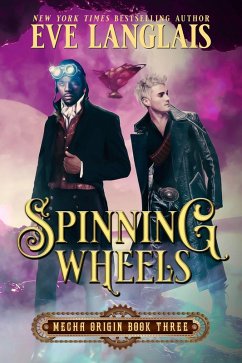 Cover Spinning Wheels (Mecha Origin, #3) (eBook, ePUB)