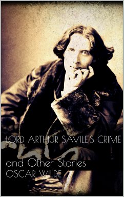 Lord Arthur Savile's Crime (eBook, ePUB)