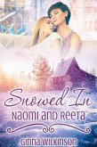 Snowed In: Naomi and Reeta (eBook, ePUB) Snowed In: Naomi and Reeta (eBook, ePUB)