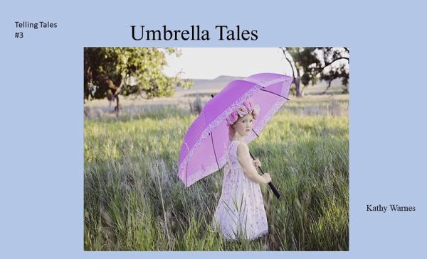 Umbrella Tales (Telling Tales, #3) (eBook, ePUB) Umbrella Tales (Telling Tales, #3) (eBook, ePUB)