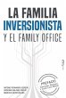 La familia inversionista y el family... - Bild 1