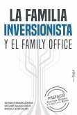 La familia inversionista y el family office (eBook, ePUB)