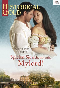 Spielen Sie nicht mit mir, Mylord! (eBook, ePUB) - Linden, Caroline