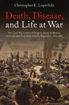 Death, Disease, and Life at War (eBook, ePUB) - Loperfido, Christopher
