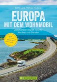 Europa mit dem Wohnmobil: Die schönsten Routen zwischen Nordkap und Gibraltar (eBook, ePUB)