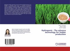 Hydroponic : The advance technology for fodder production