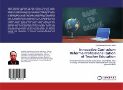 Innovative Curriculum Reforms-Professionalization of Teacher Education