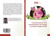 Transformations de la consommation de viandes au Vietnam depuis 2002