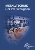 Der Werkzeugbau, m. 1 Buch, m. 1 CD-ROM