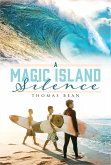 A Magic Island Silence (eBook, ePUB) A Magic Island Silence (eBook, ePUB)