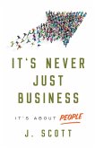 It's Never Just Business (eBook, ePUB) It's Never Just Business (eBook, ePUB)