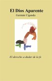 El Dios aparente (eBook, ePUB)