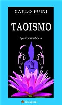 Taoismo (Il pensiero preconfuciano) (eBook, ePUB) - Puini, Carlo