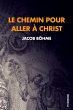 Le chemin pour aller à Christ :... - Bild 1