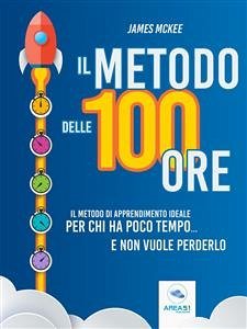 Il metodo delle 100 ore (eBook, ePUB) - McKee, James