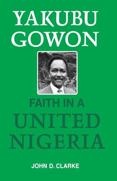 Yakubu Gowon (eBook, ePUB) Yakubu Gowon (eBook, ePUB)