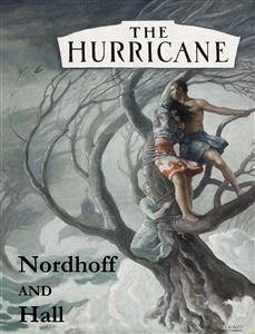 The Hurricane (eBook, ePUB) - Bernard Nordhoff, Charles; Norman Hall, James