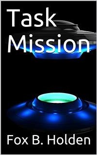 Task Mission (eBook, PDF) - B. Holden, Fox